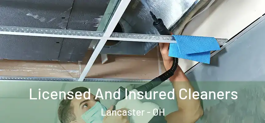 Licensed And Insured Cleaners Lancaster - OH